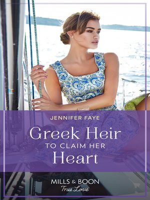 cover image of Greek Heir to Claim Her Heart